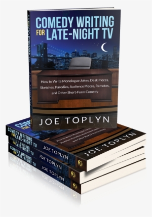 The Book "comedy Writing For Late-night - Comedy Writing For Late-night Tv By Joe Toplyn #1234768