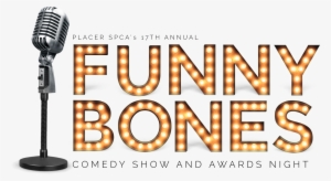 Funny Bones - Comedy Show - Placer Spca - " #1235550