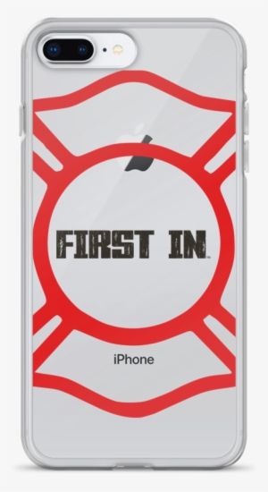 Maltese Cross First In Iphone Case - Firefighter #1237797