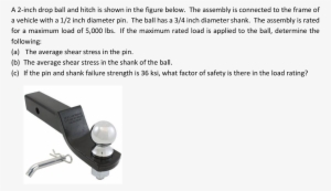 A 2-inch Drop Ball And Hitch Is Shown In The Figure - Semi-trailer Truck #1238005