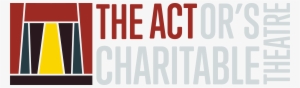 The Actor's Charitable Theatre - Actors Charitable Theatre #1239513