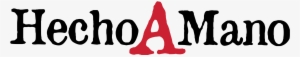Hecho A Mano Logo Png Transparent - Hecho A Mano #1254358