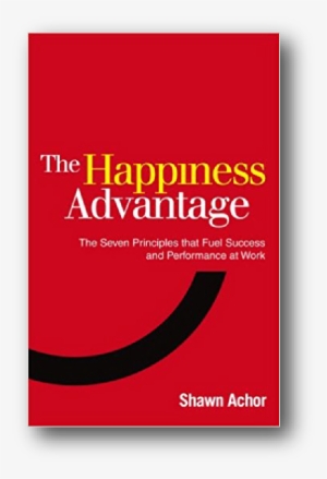 Happiness Advantage Book-01 - Happiness Advantage The Seven Principles That Fuel #1257347