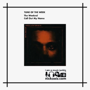#totw Tune Of The Week - The Weeknd #1261351 #totw Tune Of The Week - The Weeknd #1261351