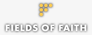 Join Us October 11 For Fields Of Faith, An Event Where - Fields Of Faith Logo #1262200