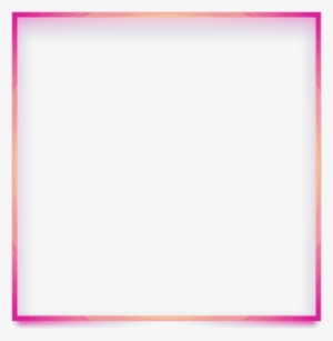 Frame Marco Border Borde Square Cuadro Cuadrado Estilo - Neon Box Transparent #1265049