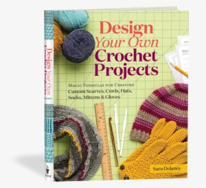 Cover - Design Your Own Crochet Projects #1265405
