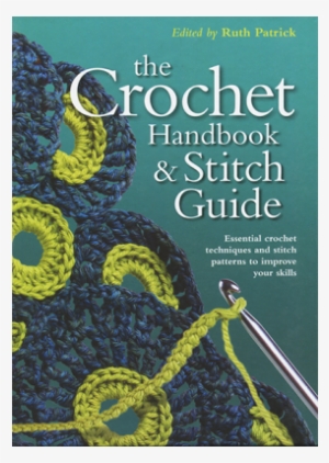 Crochet Handbook And Stitch Guide (artist/craft Bible) #1265932