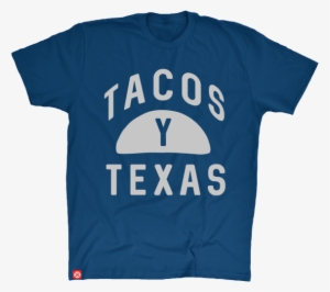 Tacos Y Texas Shirt - T Shirt Texas #1277654