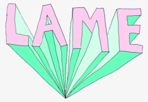 Random Shit And Sassy Text Posts - Lame Png #1281830