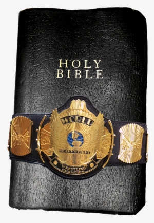 A Wrestling Championship Belt Around A Bible #1282583