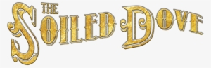 The Soiled Dove Logo Gold Leaf - Gold #1286948