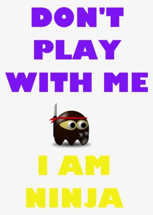 Dont Play With Me I Am Ninja - Ninja Gamer Oval Ornament #1299438