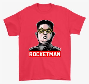 Kim Jong Un Rocket Man Shirts T Shirt Gildan Mens T - Trump Rocket Man Kim Jong Un North Korea Funny Nuke #132182