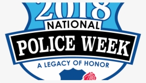 National Police Week And Peace Officers Memorial Day - National Police Week 2018 #139282