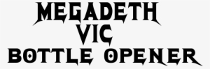 Megadeth Font And Megadeth Logo - Megadeth Font #1300708