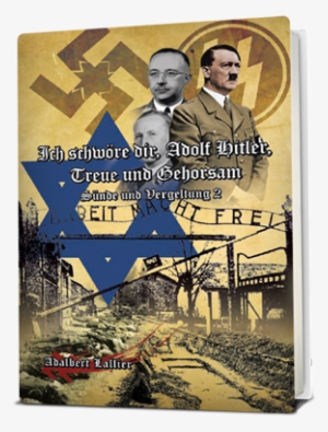 Ich Schwöre Dir, Adolf Hitler, Treue Und Gehorsam - Swear To You, Adolf Hitler, Fealty #1301201