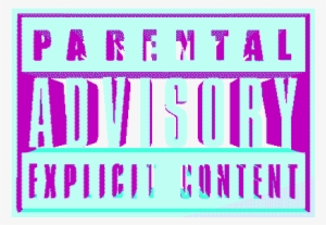 Parental Advisory, Explicit, And Advisory Image - Purple Parental Advisory Png #1301564