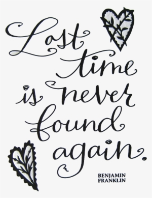 Best Vision In The World - You May Delay, But Time Will Not. #1304283
