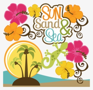 Sun Sand & Sea Svg Scrapbook Collection Beach Svg File - Vacation Flower Scrapbook Graphics #1328979