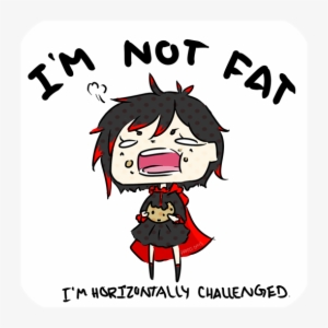 0 I'm Horizontally Chauenged Hair Facial Expression - Rwby Ruby Rose Fat #1335565