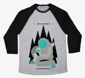 Cold Hands Warm Heart Yeti - Change My Mind Shirt #1335743