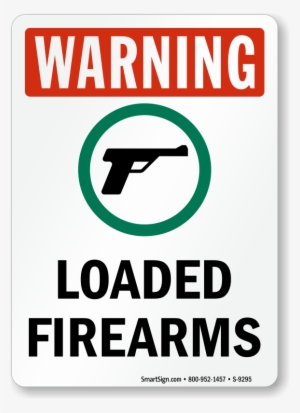 Loaded Firearms Osha Warning Sign With Gun Symbol - High Pressure Warning Sign #1338924