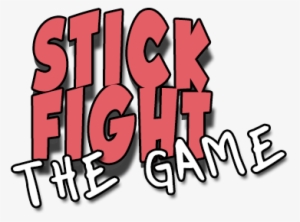 Custom Made Stick Fight Logo Png For Thumbnails - Logo #1339648