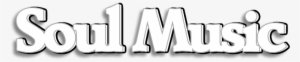 Soul Music - Soul Music Png #1343091 Soul Music - Soul Music Png #1343091