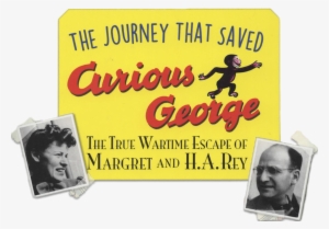 The Journey That Saved Curious George #1343092
