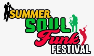 Summer Soul Funk Festival Logo Png - Sponsors & Vendors/2019 Summer Soul Funk Festival #1343408