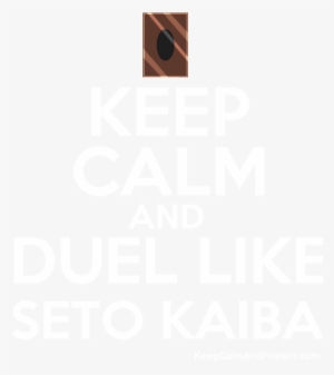 Keep Calm And Duel Like Seto Kaiba Poster - There's A Baby Coming #1350007