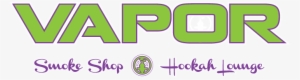 Vapor Smoke Shop And Hooka Lounge - Vapor #1350426