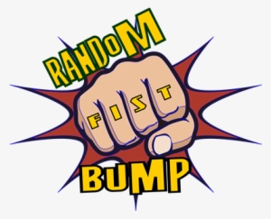 Random Fist Bump - Fist #1355225