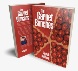 The Garnet Bunches - Garnet Bunches By Zeynab Salimova #1355539