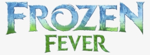 Frozen Fever Logo - Frozen Fever Logo Png #1361170