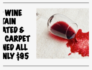 Carpet Cleaning Plus Red Wine Stains Removed - Wine On Carpet #1363087