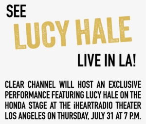 See Lucy Hale Live In La Clear Channel Will Host An #1363567