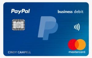 Get The Card That Can Help You Get Things Done - Paypal Business Debit Card #1367240