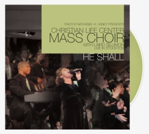He Shall: Live In Stockton By Christian Life Center #1377994