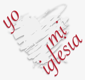 Yo Amo Mi Iglesia - Calligraphy #1380342