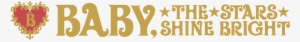 Baby, The Stars Shine Bright - Baby The Stars Shine Bright #1381075