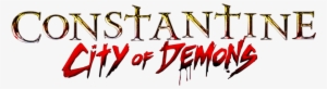 Constantine Image - Dc Constantine City Of Demons #1382301