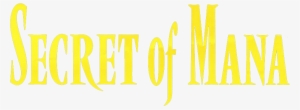 Secret Of Mana Logo - Secret Of Mana #1387036