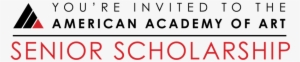 Senior Scholarship Banner - American Academy Of Art #1390831