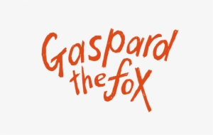 Gaspard The Fox-font Title Png - Gaspard The Fox #1397869