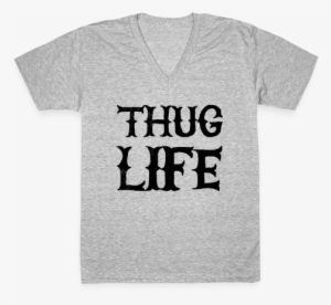 Thug Life V-neck Tee Shirt - T-shirt #142803