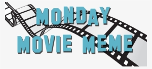 Monday Movie Meme #144342