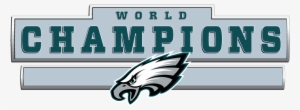 Eagles World Champions - Philadelphia Eagles #144616