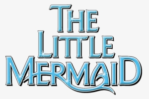 Little Mermaid Logo Clipart - Disney's The Little Mermaid (2008 Original Broadway #146543